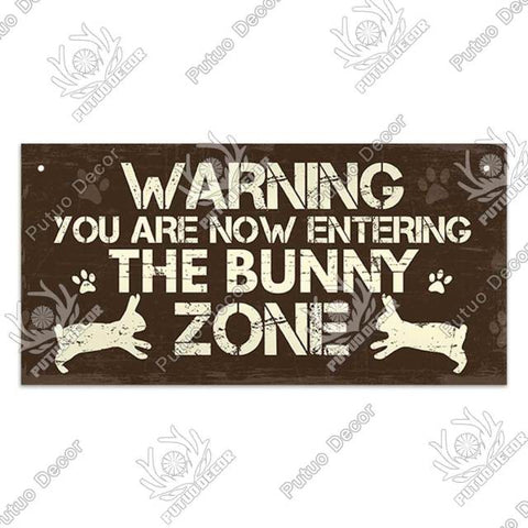 Warning You Are Now Entering the Bunny Zone Wooden Plaque