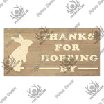 Thanks for Hoping By Rabbit Wooden Plaque